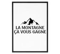 Affiche La montagne ça vous gagne - Made In France - Tableau décoration murale - Cadeau montagne original rigolo (A4 (21 x 29,7 cm), Sans cadre)