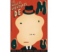 Affiche Les molles aventures de Mou / JF Martin Martin Jean - François (Auteur)