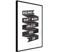 Poster et affiche - Dreams Don't Come True on Their Own II - 20x30 (19356)