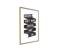 Poster et affiche - Dreams Don't Come True on Their Own II - 40x60 Artgeist (19370)