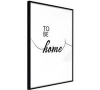 Affiche Murale Encadrée "To Be Home" 21 x 30 cm Noir Multicolore G