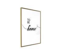 Affiche Murale Encadrée To Be Home 21 x 30 cm Or