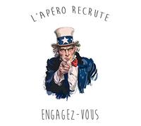 Affiche Poster L'apero Recrute Engagez Vous Oncle Sam Parodie Humour