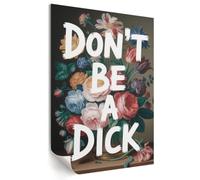 Affiche pour déco murale d'appartement 21x29,7 cm Ne sois pas un connard