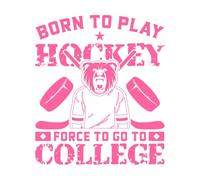 Affiche typographique imprimée sur le hockey : né pour jouer au hockey, obligé d'aller à l'université Stickers muraux 42x48.7cm Installation facile Rose