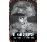 Affiche vintage en métal avec inscription « To End All War: Oppenheimer & the Atomic Bomb » - Décoration murale - 20,3 x 30,5 cm - Pour maison, café, bureau, magasin, pubs, club