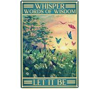 Affiche vintage en métal avec papillon volant, mots de sagesse, Let It Be, panneaux métalliques rétro pour la maison, le salon, la salle de bain, le restaurant, la ferme, la chambre à coucher, plaque