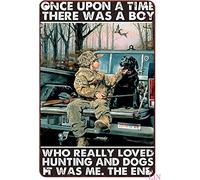Affiche vintage en métal et aluminium avec inscription « Once Upon A Time There was A Boy Who Really Loved Hunting » - 30,5 x 40,6 cm