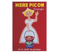 Affiche Vintage Publicités Alimentaires d'Antan - Fromage Mère Picon - Poster Décoration Murale A3+ (32 x 45 cm) pour embellir et donner une touche Déco à votre Cuisine.