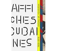 Affiches cubaines: Révolution et cinéma, 1959-2019