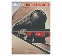 Affiches de chemin de fer - Favret - Citadelles & Mazenod - relié - Beau livre