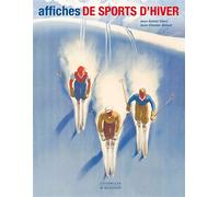 Affiches des sports d'hiver réédition - Jean-Daniel Clerc - Citadelles & Mazenod - relié - Beau livre