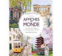 Affiches du monde 25 villes du monde à colorier ou à peindre - Marta Pujol - Marie Claire - relié - Livre-jeu