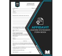 Affidavit Sworn Statement Form Book: General Affidavit Forms | Notary Acknowledgement Forms | 50 Forms