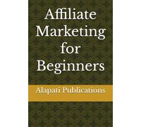 Affiliate Marketing for Beginners
