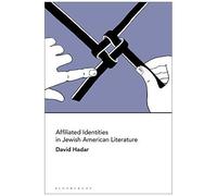 Affiliated Identities In Jewish American Literature