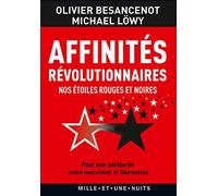 Affinités révolutionnaires: Nos étoiles rouges et noires