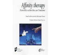 Affinity therapy Nouvelles recherches sur l'autisme - Pur - Presses Universitaires Rennes - broché - Etude