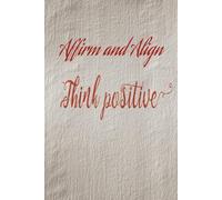 Affirm and Align
