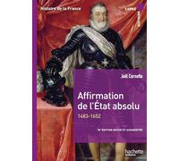 Joël Cornette – Affirmation de l'État absolu (1483-1652) – 10e édition