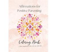 Affirmation for Positive Parenting Coloring Book