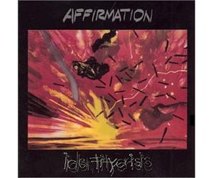 Affirmation - Identity Crisis