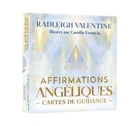 Affirmations angéliques - Cartes de guidance - Radleigh Valentine - Exergue - Coffret - Jeux livres objets