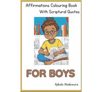 Affirmations Colouring Book With Scriptural Quotes For Boys