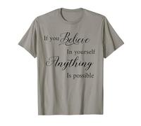 Affirmations Si Vous Croyez en Vous-même, Tout est Possible T-Shirt