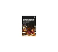 Affirmative Action And Black Student Success