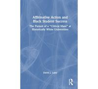 Affirmative Action And Black Student Success