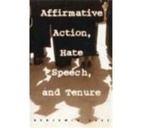 Affirmative Action, Hate Speech, and Tenure Benjamin Baez (Auteur)