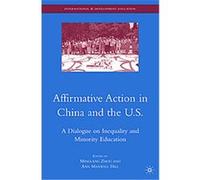 Affirmative Action in China and the U.s., Comparative and Developmental Education