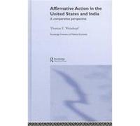 Affirmative Action in the United States and India, Routledge Frontiers of Political Economy, 56 Thomas E. Weisskopf (Auteur)