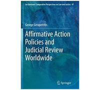 Affirmative Action Policies And Judicial Review Worldwide