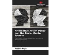 Affirmative Action Policy And The Racial Quota System