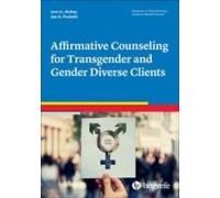 Affirmative Counseling For Transgender And Gender Diverse Clients