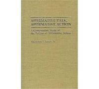 Affirmative Talk, Affirmative Action Augustus J. Jones (Auteur)