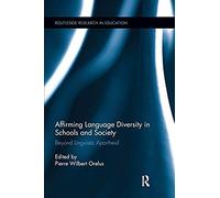 Affirming Language Diversity In Schools And Society