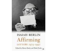 Affirming: Letters 1975-1997 - [Livre en VO] Isaiah Berlin (Auteur)