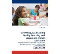 Affirming, Maintaining Quality Teaching And Learning In Higher Education