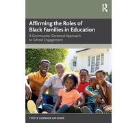 Affirming the Roles of Black Families in Education