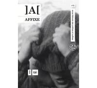Affixe n°3 : -té - Elie Petit - Jusqu'a L'epuisement Des Question - broché - Revue