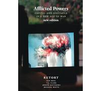 Afflicted Powers: Capital and Spectacle in a New Age of War