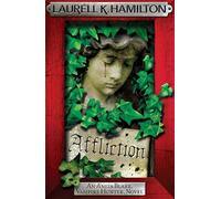 Affliction (Anita Blake, Vampire Hunter, Novels)