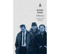 Affliction - Russell Banks - Actes sud - Poche - Roman