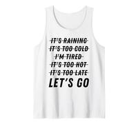 Affligée, Je suis fatiguée, il Fait trop Froid, Allons Faire du Fitness Débardeur