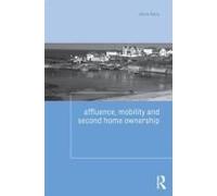 Affluence, Mobility And Second Home Ownership