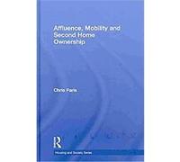 Affluence, Mobility And Second Home Ownership