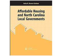 Affordable Housing And North Carolina Local Governments